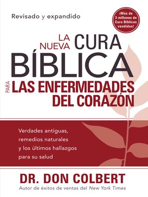cover image of La Nueva Cura Bíblica para las enfermedades del corazón